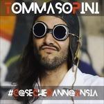 Cose che danno ansia (Sanremo 2017) - CD Audio di Tommaso Pini