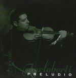 Preludio - CD Audio di Edo Notarloberti