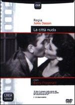 La città nuda (DVD)