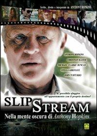 Slipstream. Nella mente oscura di H. (DVD) di Anthony Hopkins - DVD