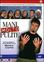 Mani molto pulite