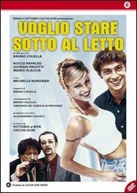 Voglio stare sotto al letto di Bruno Colella - DVD