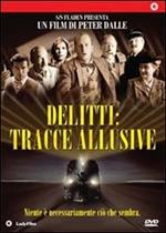 Delitti: tracce allusive