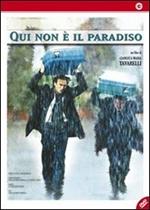 Qui non è il Paradiso