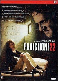 Padiglione 22 di Livio Bordone - DVD