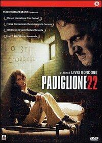 Padiglione 22 di Livio Bordone - DVD