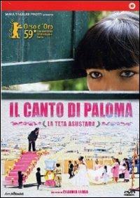 Il canto di Paloma di Claudia Llosa - DVD
