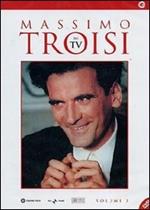 Massimo Troisi in Tv. Vol. 3