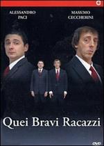 Quei bravi racazzi