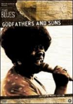 Godfathers and Sons. The Blues