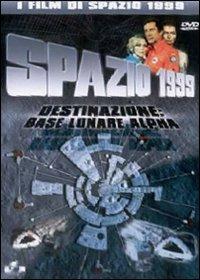 Spazio 1999. Destinazione: base lunare Alpha di Tom Clegg - DVD