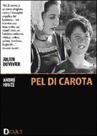 Pel di carota di Julien Duvivier - DVD