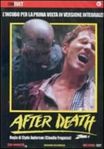 After Death. Oltre la morte. Zombi 4