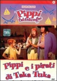 Pippi Calzelunghe e i pirati di Taka-Tuka di Olle Hellbom - DVD