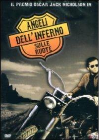 Angeli dell'Inferno sulle ruote di Richard Rush - DVD