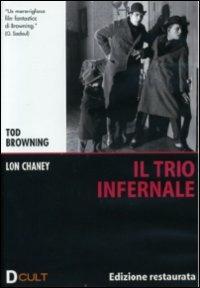 Il trio infernale di Tod Browning - DVD