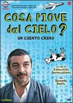 Cosa piove dal cielo?