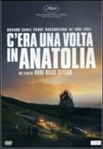 C'era una volta in Anatolia