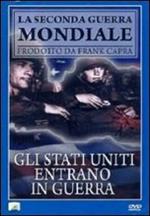 Gli Stati Uniti entrano in guerra