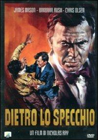 Dietro lo specchio di Nicholas Ray - DVD