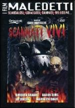Scannati vivi
