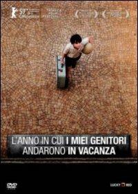 L' anno in cui i miei genitori andarono in vacanza di Cao Hamburger - DVD