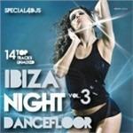 Ibiza Night Dancefloor vol.3