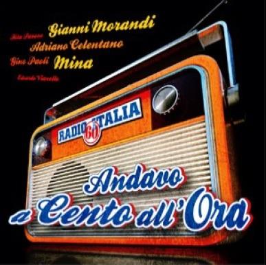 Radio Italia anni 60. Andavo a cento all'ora - CD Audio