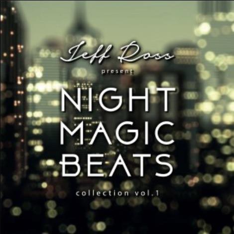 Jeff Ross present Night Magic Beats Collection vol.1 - CD Audio