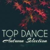 Top Dance Autumn Selection - CD Audio