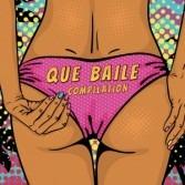 Que baile Compilation - CD Audio