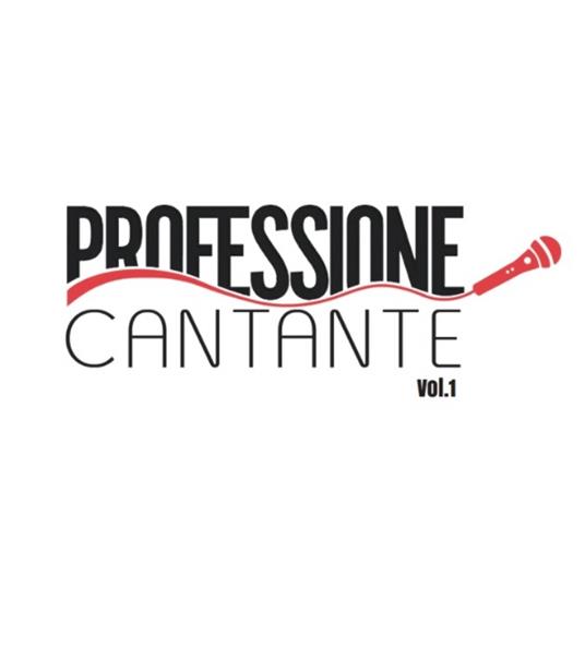 Professione Cantante vol.1 - CD Audio