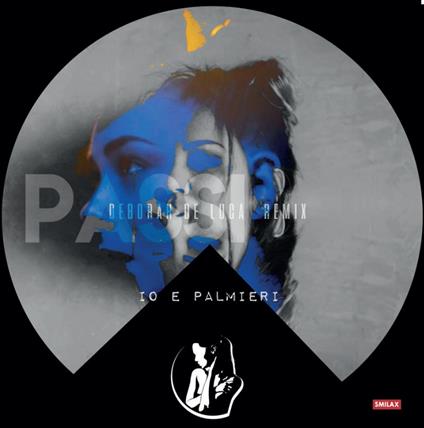Passi (Deborah De Luca Rmx) - Vinile LP di Io e Palmieri