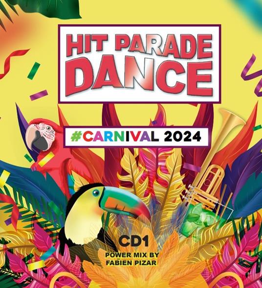 Hit Parade Dance Carnival 2024 - CD Audio