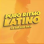 Puro Ritmo Latino El Mejor Mix