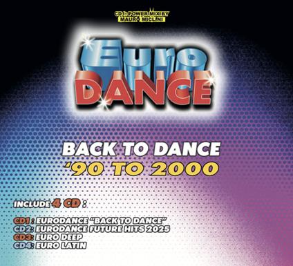 Eurodance Back To The Dance 2025 - CD Audio