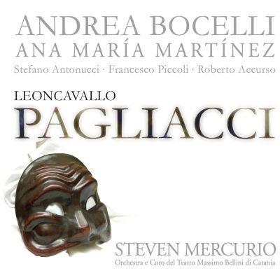 Pagliacci - CD Audio di Andrea Bocelli,Ana Maria Martinez,Ruggero Leoncavallo,Steven Mercurio,Orchestra del Teatro Massimo Bellini di Catania