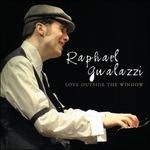 Love Outside the Window - CD Audio di Raphael Gualazzi
