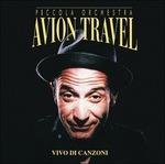 Vivo di canzoni - CD Audio di Avion Travel