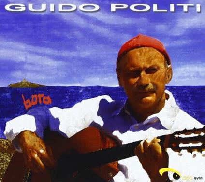 Bora - CD Audio di Guido Politi