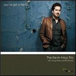 You've Got a Friend - CD Audio di Kevin Hays
