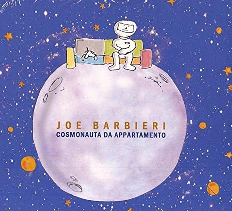 Cosmonauta da appartamento - CD Audio di Joe Barbieri