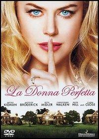La donna perfetta (DVD) di Frank Oz - DVD