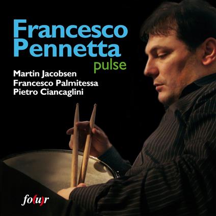 Pulse - CD Audio di Francesco Pennetta
