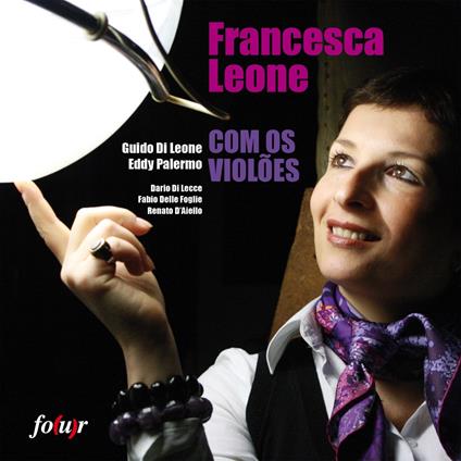Com Os Violoes - CD Audio di Francesca Leone