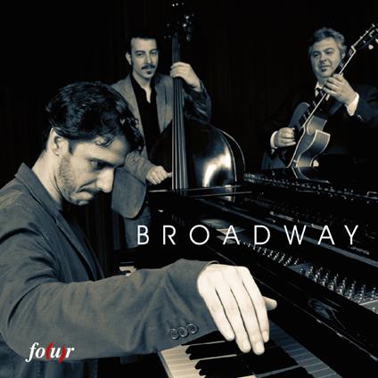 Broadway - CD Audio di Guido Di Leone