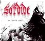 La France a peur (Digipack) - CD Audio di Sordide