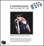 L'antologia New Wave. Punk e Post-Punk 1977-1980 - CD Audio