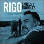 Smiles & Troubles - CD Audio di Rigo