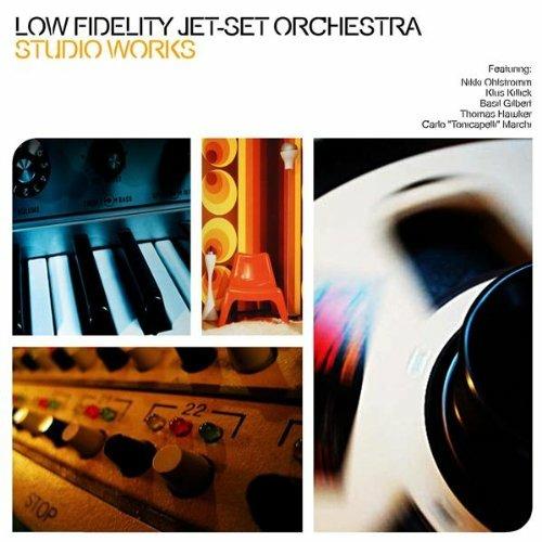 Studio Works - CD Audio di Low Fidelity Jet-Set Orchestra